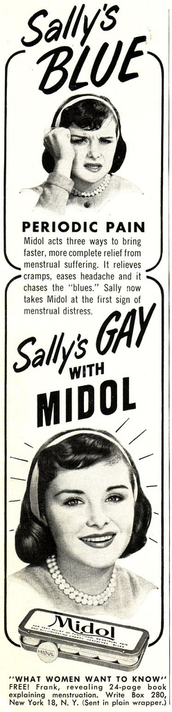 ....or taking Midol!